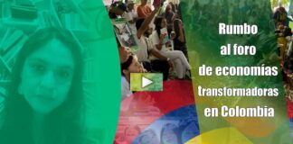 Rumbo al foro de economías transformadoras en Colombia