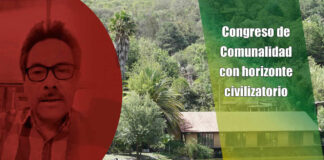 Congreso de Comunalidad con horizonte civilizatorio