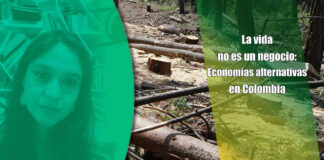 La vida no es un negocio: Economías alternativas en Colombia